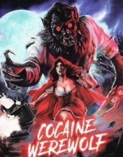 Cocaine Werewolf