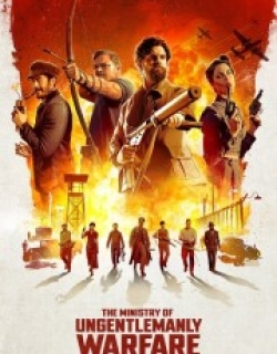 The Ministry of Ungentlemanly Warfare