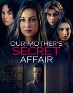 Our Mother's Secret Affair