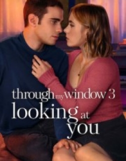 Through My Window 3: Looking at You