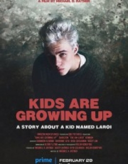 Kids Are Growing Up: A Story About a Kid Named Laroi