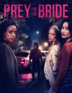 Prey for the Bride