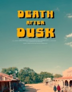 Death After Dusk