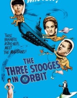 The Three Stooges in Orbit