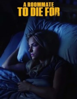 A Roommate To Die For