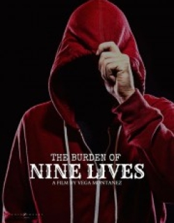 The Burden of Nine Lives