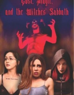 Lust, Magic, and the Witches' Sabbath