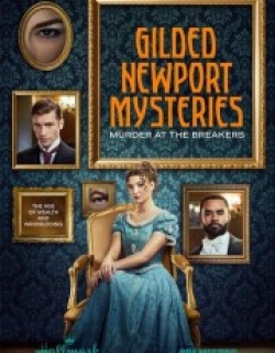 Gilded Newport Mysteries: Murder at the Breakers