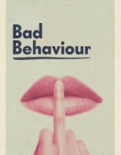 Bad Behaviour
