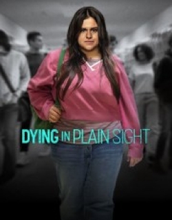 Dying in Plain Sight