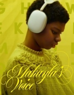 Makayla's Voice: A Letter to the World
