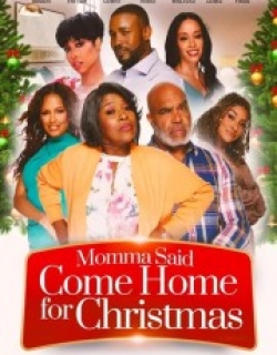 Momma Said Come Home For Christmas