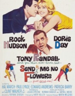Send Me No Flowers
