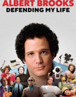 Albert Brooks: Defending My Life