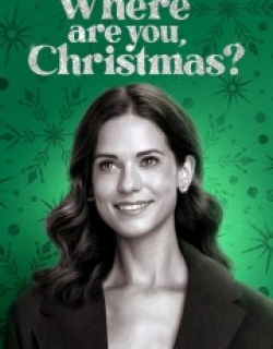 Where Are You, Christmas?