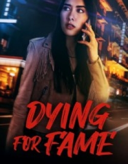 Dying for Fame