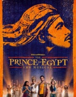 The Prince of Egypt: The Musical