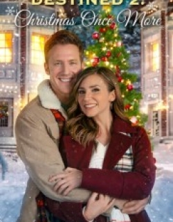 Destined 2: Christmas Once More