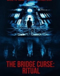The Bridge Curse: Ritual