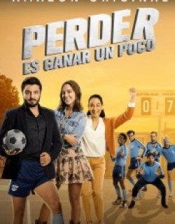 Perder Es Ganar un Poco