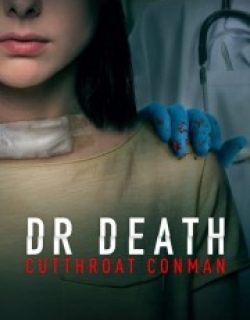 Dr. Death: Cutthroat Conman