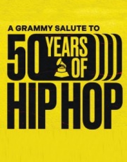 A GRAMMY Salute To 50 Years Of Hip-Hop