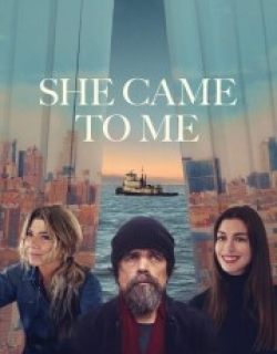 She Came to Me