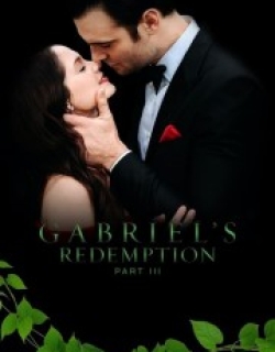 Gabriel's Redemption: Part III