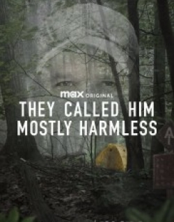 They Called Him Mostly Harmless