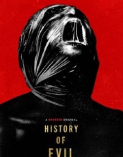 History of Evil