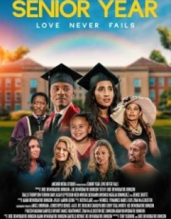Senior Year: Love Never Fails