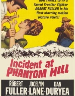 Incident at Phantom Hill