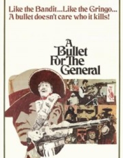 A Bullet for the General
