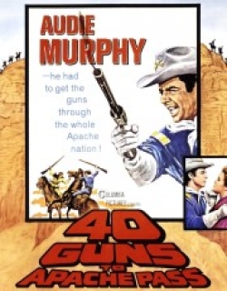 40 Guns to Apache Pass