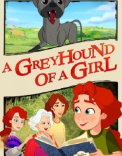 A Greyhound of a Girl