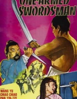 The One-Armed Swordsman The One-Armed Swordsman