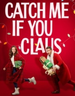 Catch Me If You Claus