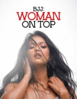 BJJ: Woman on Top