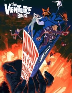 The Venture Bros.: Radiant is the Blood of the Baboon Heart