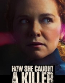 How She Caught A Killer
