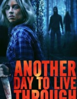 Another Day to Live Through