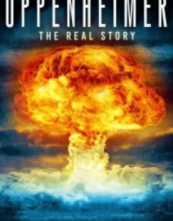 Oppenheimer: The Real Story