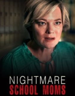 Nightmare School Moms