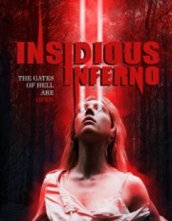 Insidious Inferno