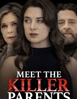 Meet the Killer Parents