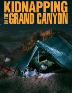Kidnapping in the Grand Canyon