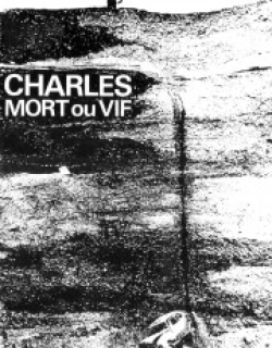 Charles, Dead or Alive