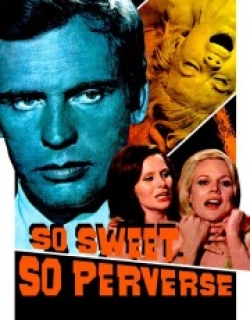 So Sweet... So Perverse
