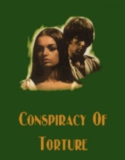 The Conspiracy of Torture