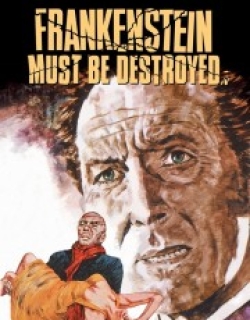 Frankenstein Must Be Destroyed